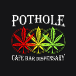 Pothole Cafe Bar Dispensary