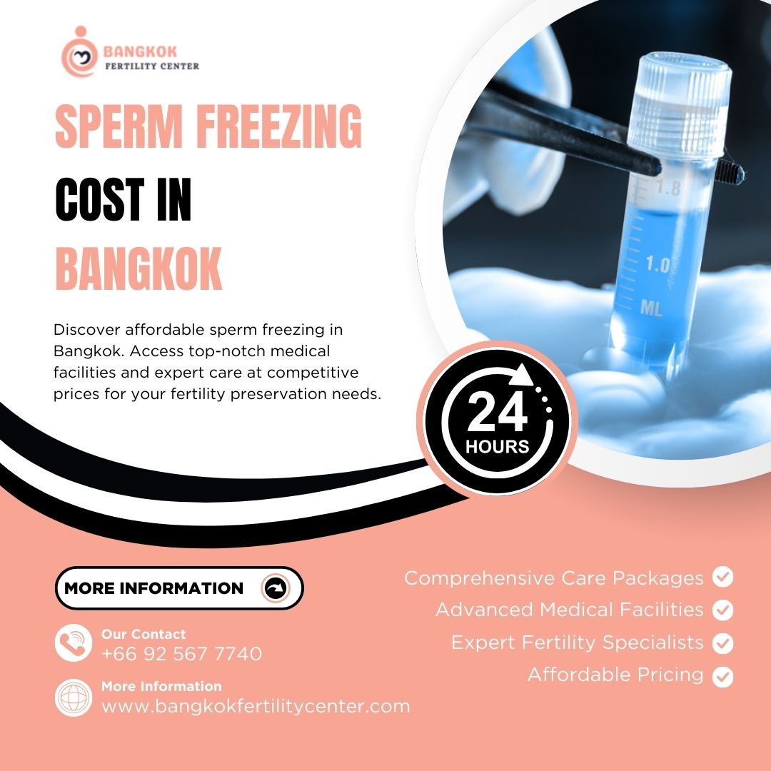 Sperm Freezing Cost in Bangkok