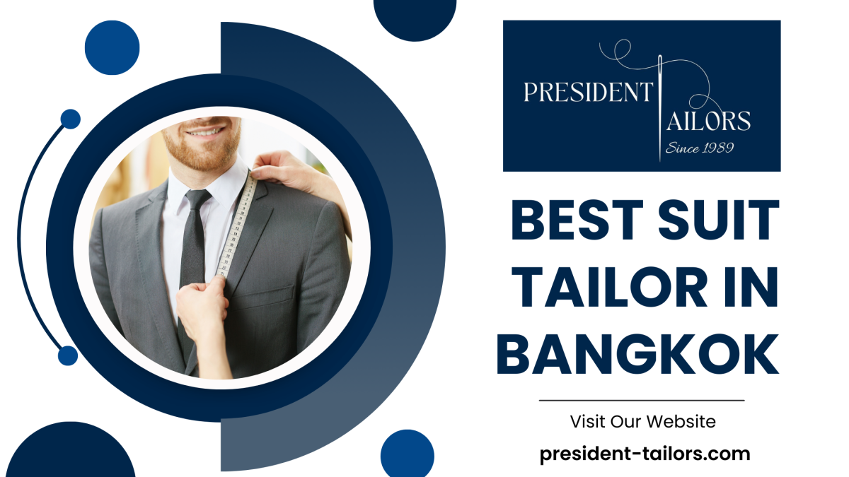 best suit tailor in bangkok