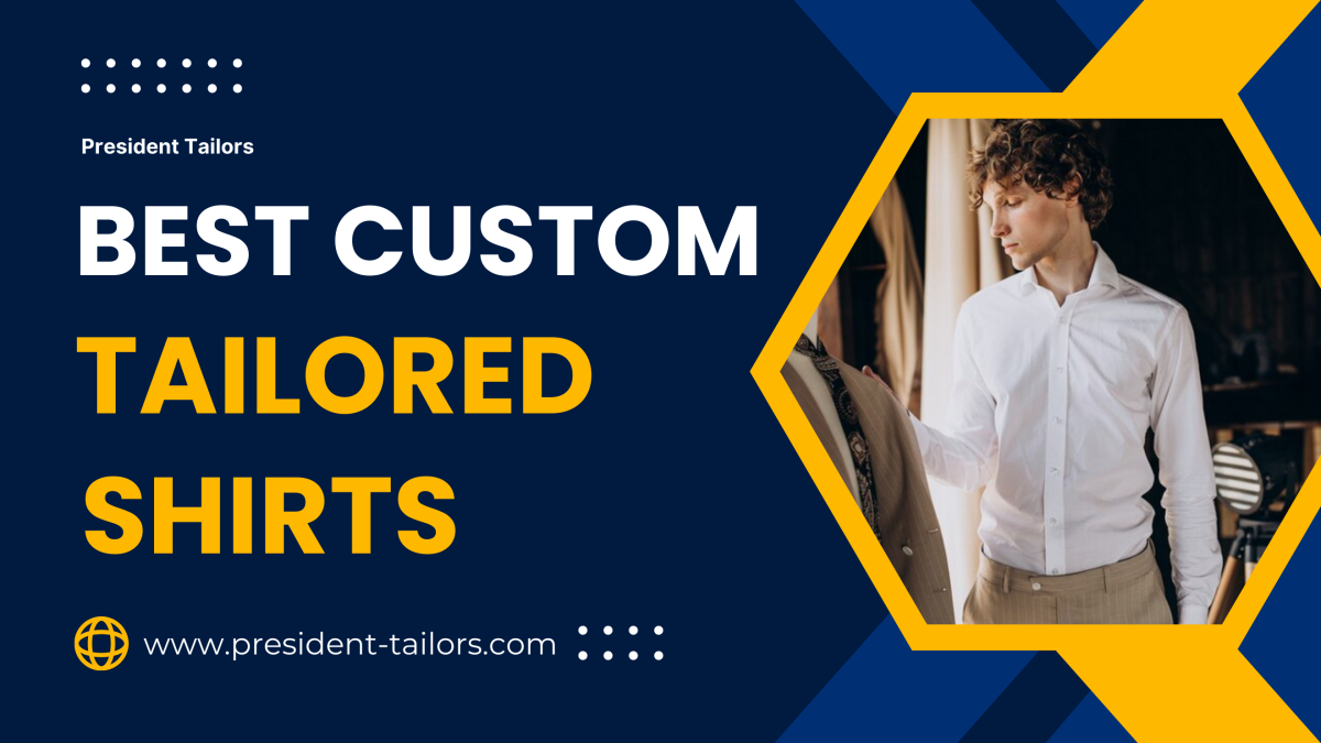 Best Custom Tailored Shirts