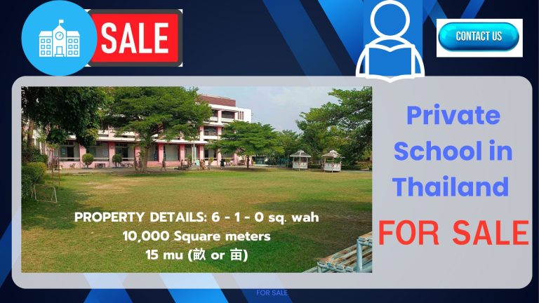 Private School in Thailand For Sale