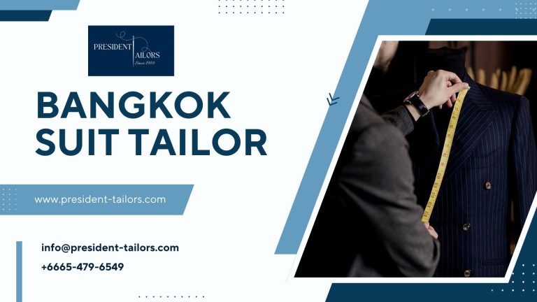 Bangkok Suit Tailor – Perfectly Tailored Suits