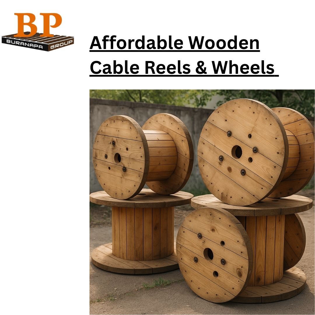 Affordable Wooden Cable Reels & Wheels by Buranapa Group