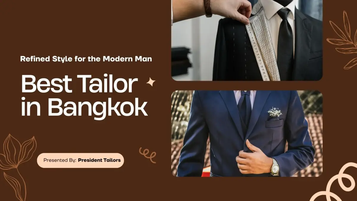 Bangkok’s Best Bespoke Tailor for Suits and Shirts – President Tailors — photo 1